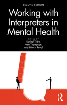 Paperback Working with Interpreters in Mental Health Book
