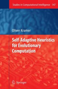 Paperback Self-Adaptive Heuristics for Evolutionary Computation Book