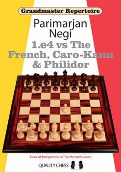 1.e4 vs. the French, Caro-Kann and Philidor - Book  of the Grandmaster Repertoire
