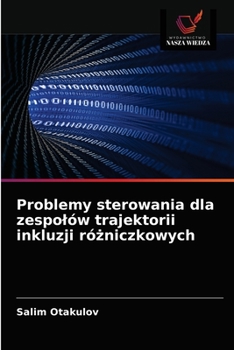 Paperback Problemy sterowania dla zespolów trajektorii inkluzji ró&#380;niczkowych [Polish] Book