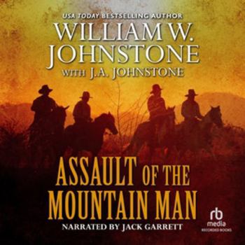 Assault of the Mountain Man - Book #39 of the Last Mountain Man