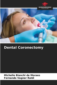 Paperback Dental Coronectomy Book