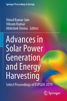 Paperback Advances in Solar Power Generation and Energy Harvesting: Select Proceedings of Espgeh 2019 Book