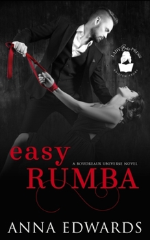 Easy Rumba : A Boudreaux Universe Novel - Book  of the Boudreaux Universe