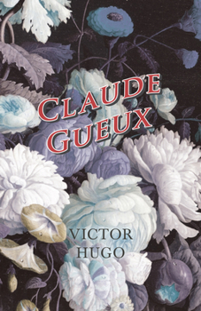 Paperback Claude Gueux Book