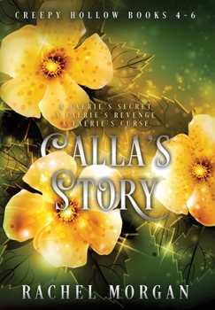 Calla's Story - Book  of the Creepy Hollow