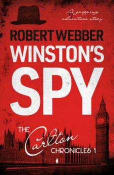 Paperback Winston's Spy: Carlton Chronicles 1 Book