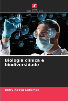 Paperback Biologia clínica e biodiversidade [Portuguese] Book