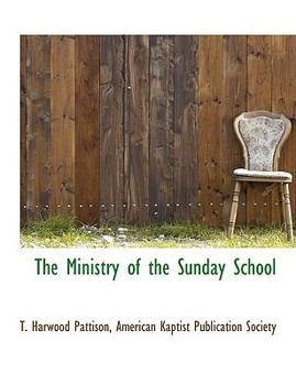 The Ministry of the Sunday School