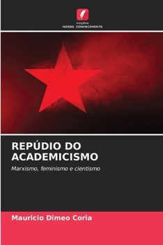 Paperback Repúdio Do Academicismo [Portuguese] Book