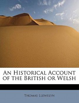 An Historical Account of the British or Welsh
