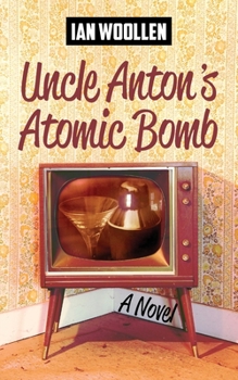 Paperback Uncle Anton's Atomic Bomb Book