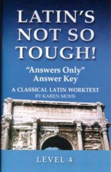 Paperback Latin's Not So Tough! Level 4 Answers Only Answer Key Book