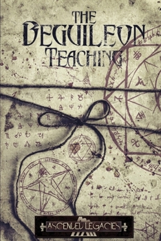 Paperback The Beguileon Teaching: The Universal Constructs of a Fragment Mender Book