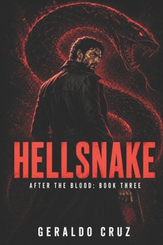 Paperback Hellsnake: (After the Blood: Book Three) Book