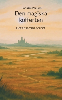 Paperback Den magiska kofferten: Det ensamma tornet [Swedish] Book