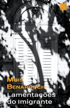 Paperback Lamentações do imigrante [Portuguese] Book
