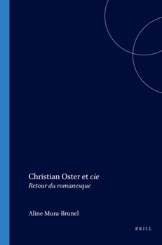 Christian Oster Et "Cie": Retour Du Romanesque