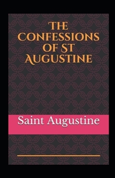 Paperback Confessions of Saint Augustine illustrated Book