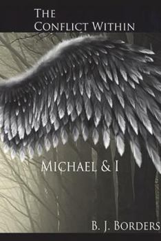 Paperback The Conflict Within: Michael & I Book