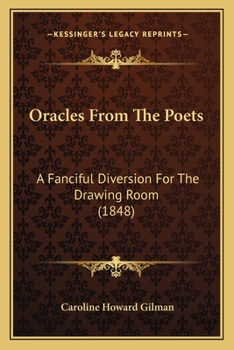 Oracles From the Poets; a Fanciful Diversion for the Drawing-room