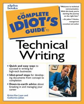 Paperback The Complete Idiot's Guide to Technical Writing Book