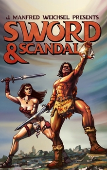 Sword & Scandal (The Scandal Anthology)