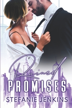 Ruined Promises - Book #1 of the Promise