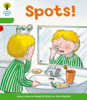 Spots! - Book  of the Biff, Chip and Kipper storybooks
