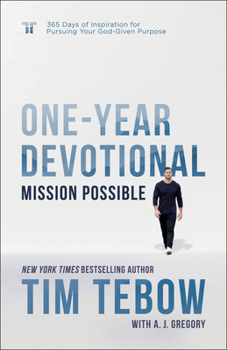 Hardcover Mission Possible One-Year Devotional: 365 Days of Inspiration for Pursuing Your God-Given Purpose Book