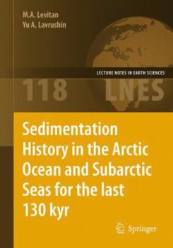 Paperback Sedimentation History in the Arctic Ocean and Subarctic Seas for the Last 130 Kyr Book