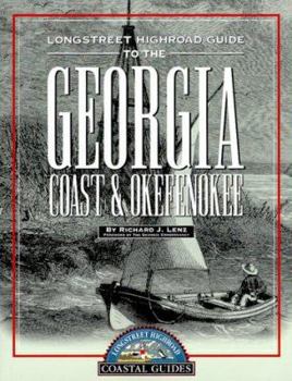 Paperback Longstreet Highroad Guide to the Georgia Coast & Okefenokee Book