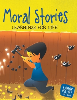 Hardcover Large Print: Moral Stories Learning For Life: Large Print Book