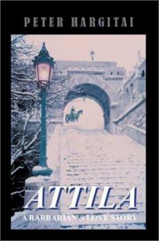 Paperback Attila: A Barbarian's Love Story Book