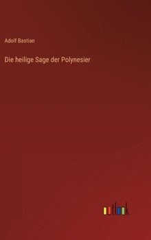 Hardcover Die heilige Sage der Polynesier [German] Book