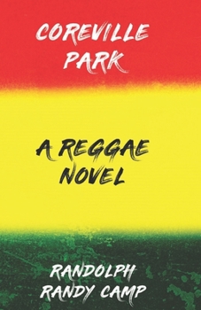 Paperback Coreville Park a reggae novel Book