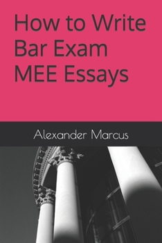 Paperback How to Write Bar Exam MEE Essays Book