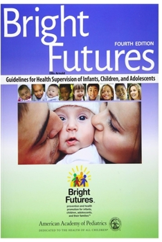 Paperback (Fourth Edition) Bright Futures Book