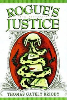 Hardcover Rogue's Justice: A Michael Carolina Mystery Book