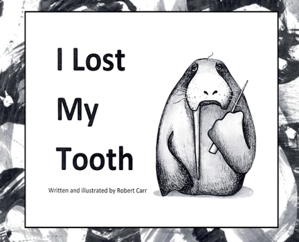 Hardcover I Lost My Tooth Book