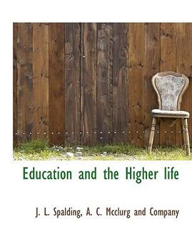 Education and the Higher Life