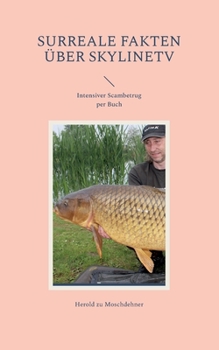 Surreale Fakten über SkylineTV: Intensiver Scambetrug per Buch