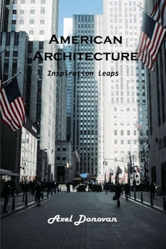 Paperback American Architecture: Inspiration leaps Book