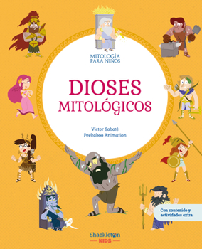 Hardcover Dioses Mitológicos / Mythological Gods: Descubre El Maravilloso Mundo de la Mitología Griega, En Una Colección de Divertidos Libros Infantiles. [Spanish] Book