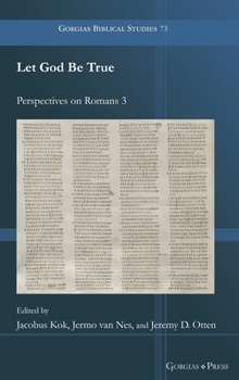 Hardcover Let God Be True: Perspectives on Romans 3 Book