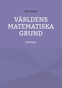 Paperback Världens matematiska grund: Lösningar [Swedish] Book