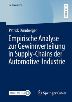 Paperback Empirische Analyse Zur Gewinnverteilung in Supply-Chains Der Automotive-Industrie [German] Book