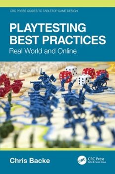 Paperback Playtesting Best Practices: Real World and Online Book