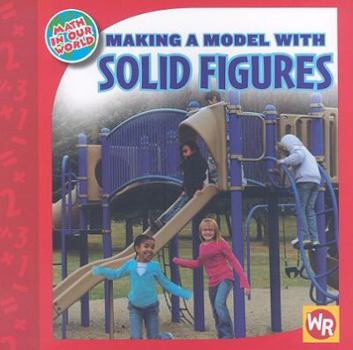 Paperback Making a Model with Solid Figures Book