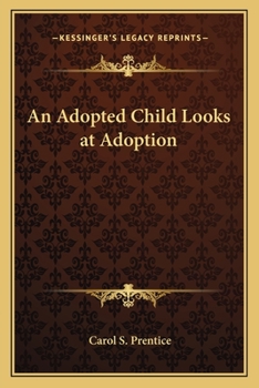 Paperback An Adopted Child Looks at Adoption Book
